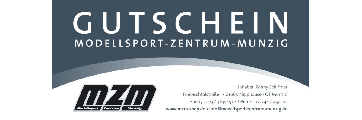 Gutscheine ab sofort verfügbar. - Gutschein Modellsport Zentrum Munzig